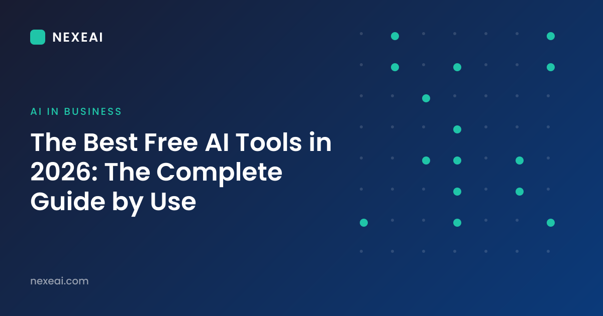 The Best Free AI Tools in 2026: The Complete Guide by Use