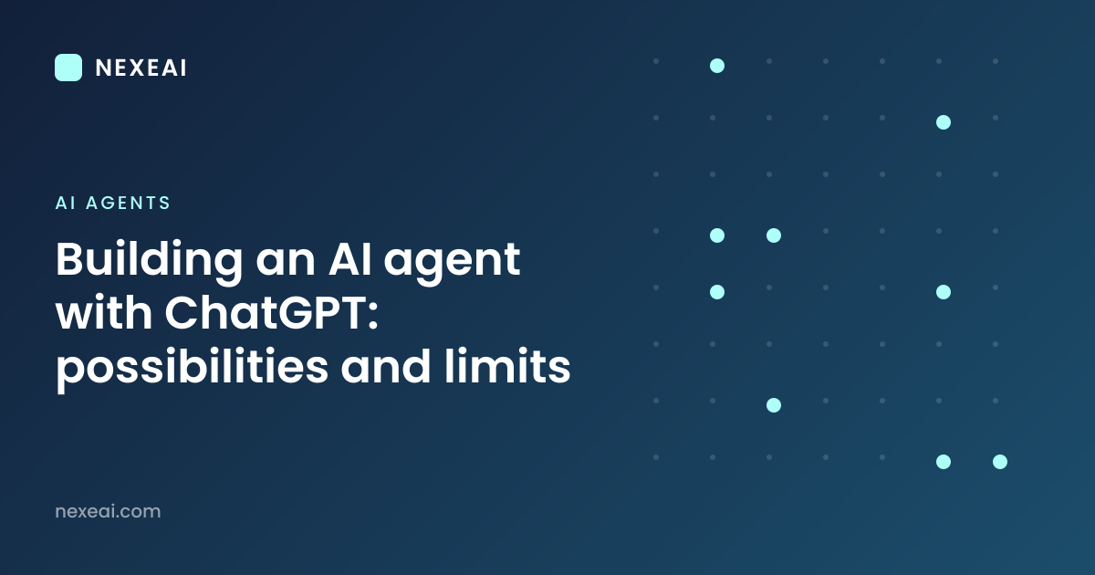 Building an AI agent with ChatGPT: possibilities and limits