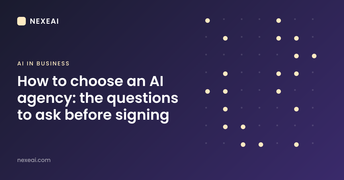 How to choose an AI agency: the questions to ask before signing