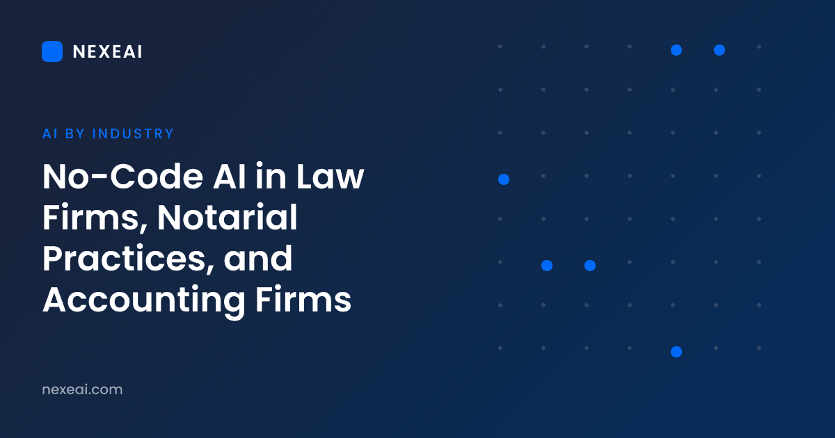 No-Code AI in Law Firms, Notarial Practices, and Accounting Firms