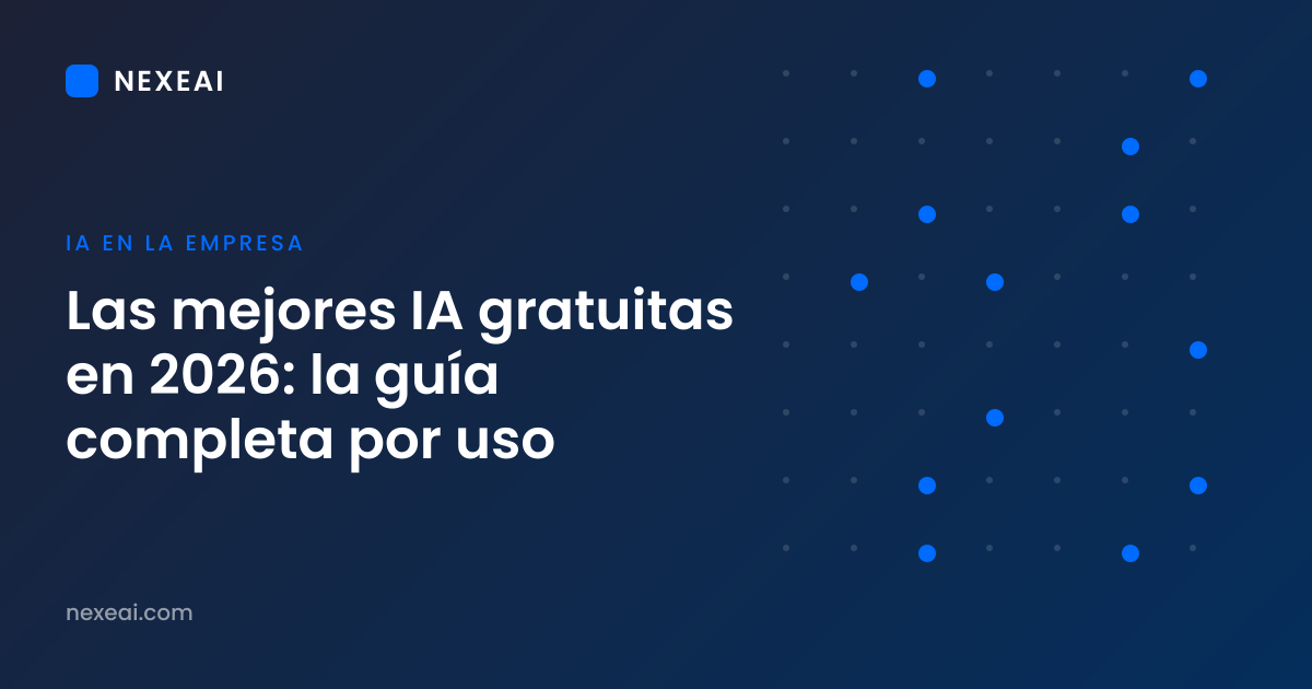 Las mejores IA gratuitas en 2026: la guía completa por uso
