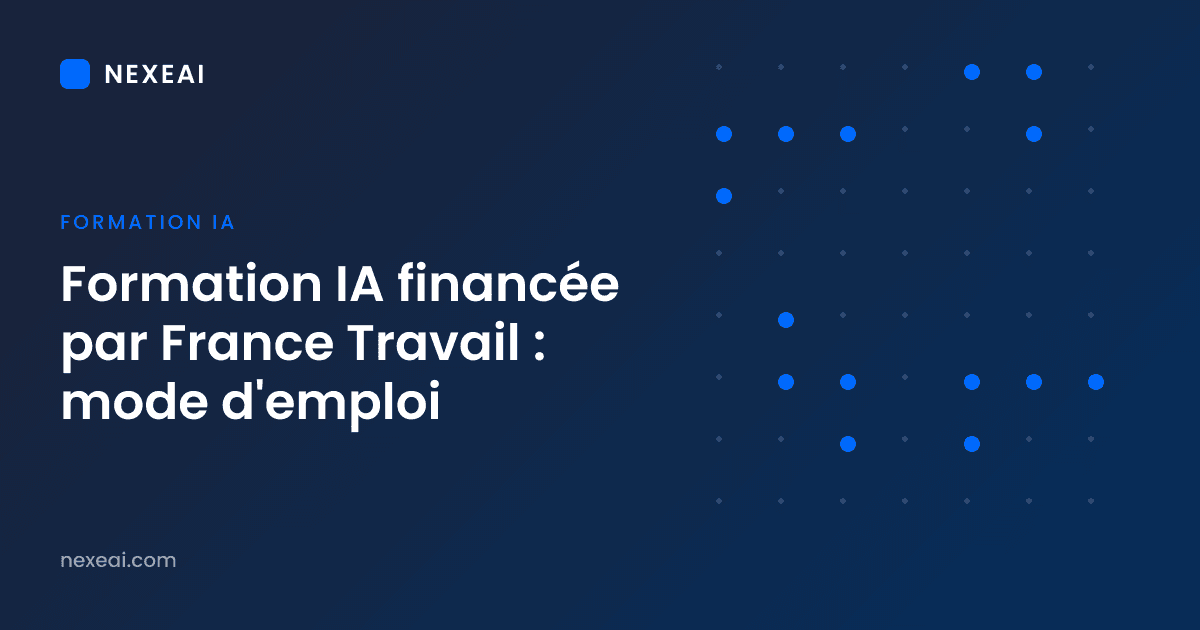 Formation IA financée par France Travail : mode d'emploi